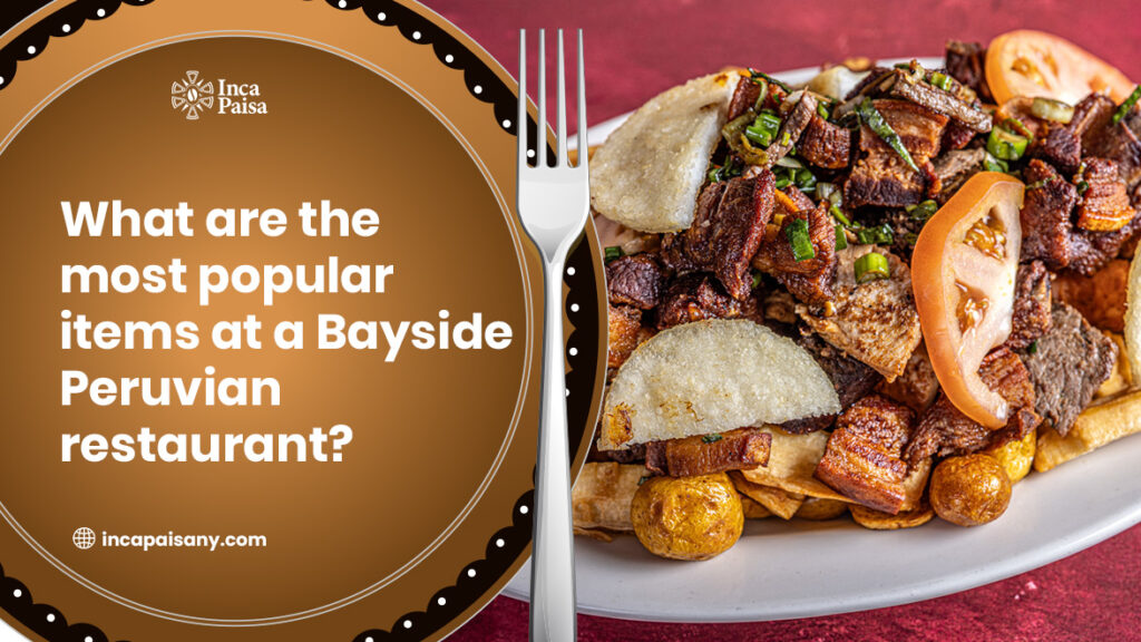 best peruvian restaurant bayside